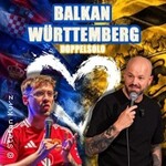 Balkan Würtemberg - mit Stefan Kurz und Michael Rako