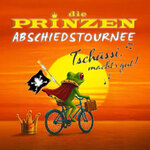 Parkticket - die PRINZEN: Tschüssi, macht's gut! - die Abschiedstournee