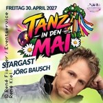 Tanz in den Mai mit Stargast Jörg Bausch