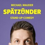 Michael Mauder Spätzünder