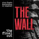 The Wall | The Final Cut - Pink Floyd Project